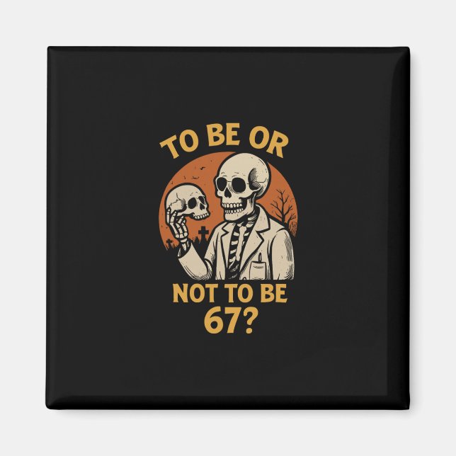 Aimant Shakespeare 67 Mème Drôle Squelette Nerd Halloween (Devant)