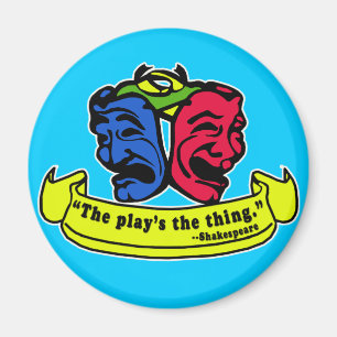 Aimant Shakespeare : La chose du jeu