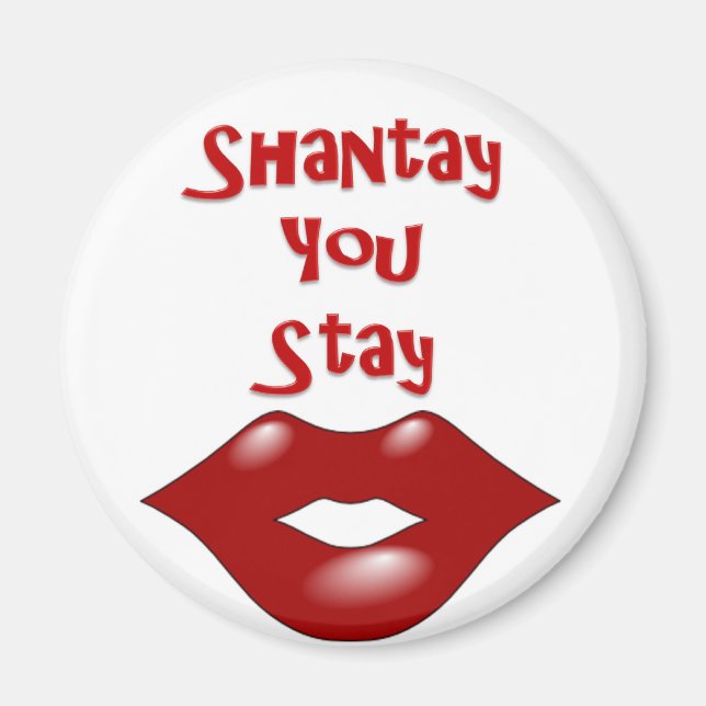 Aimant Shantay You Stay / Sashay Away (Devant)