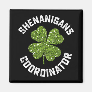 Aimant Shenanigans Coordonnateur Funny St Patrick's Day