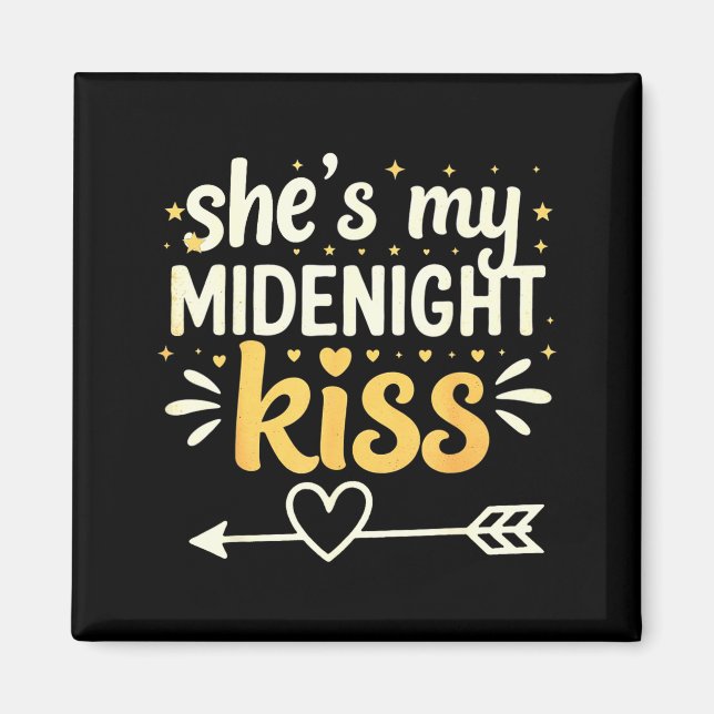 Aimant She's My Midnight Kiss Happy New Year Matching Cou (Devant)