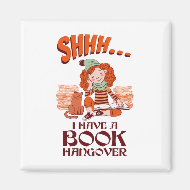 Aimant Shhh I have a Book Hangover Funny Bookworm (Devant)
