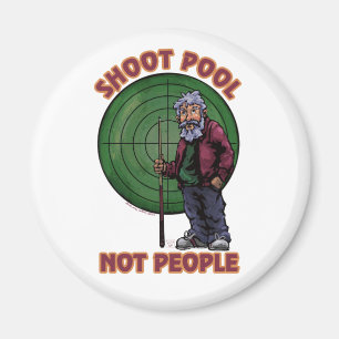 Aimant Shoot Pool Not People