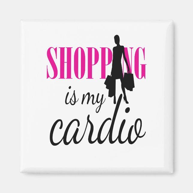 Aimant Shopping Est Mon Cardio Graphic Print (v1) (Devant)