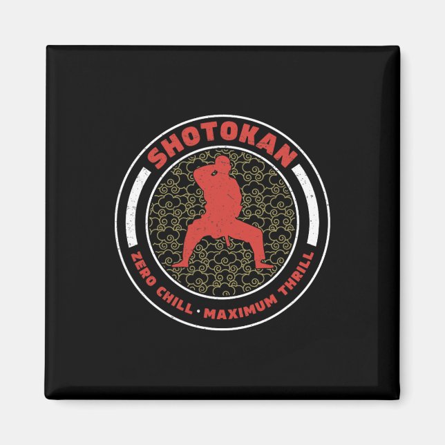 Aimant Shotokan Zero Chill Maximum Thrill Funny Shotokan (Devant)