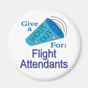 Aimant Shout Out for Flight Attendants