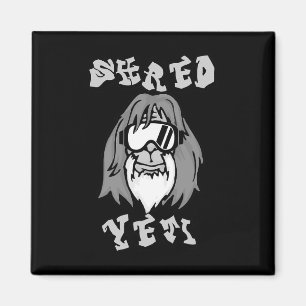 Aimant Shred Yeti - Fun Yeti Bigfoot Sasquatch Snowboardi