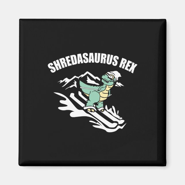 Aimant Shredasaurus Rex Ski Dinosaur Enfants Drôle Cadeau (Devant)