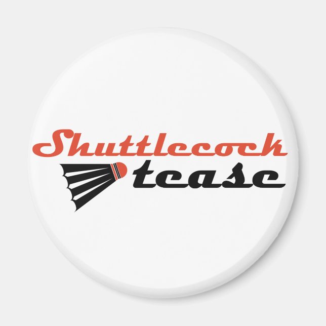 Aimant Shuttlecock Tease Badminton Humour (Devant)