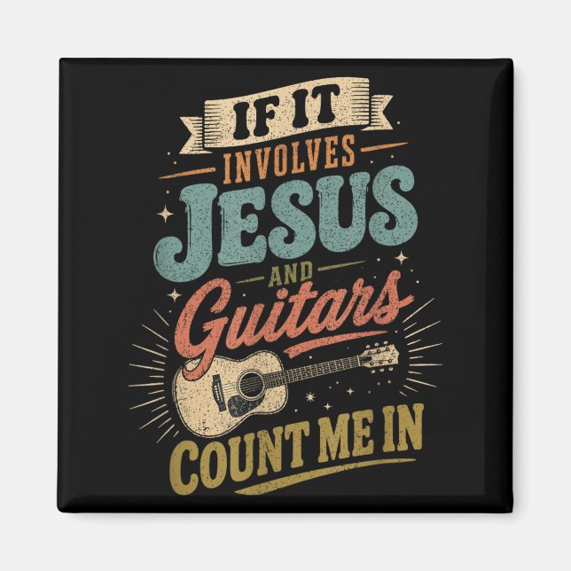 Aimant Si cela implique Jésus et guitares Guitariste (Devant)
