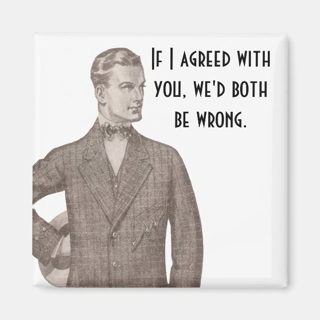 Aimant Si Je Suis D'Accord Avec Vous... (Devant)