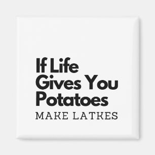 Aimant Si la vie vous donne une pomme de terre faire un l