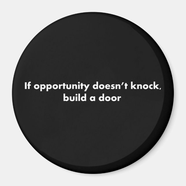 Aimant Si l'occasion ne frappe pas construire une porte (Devant)