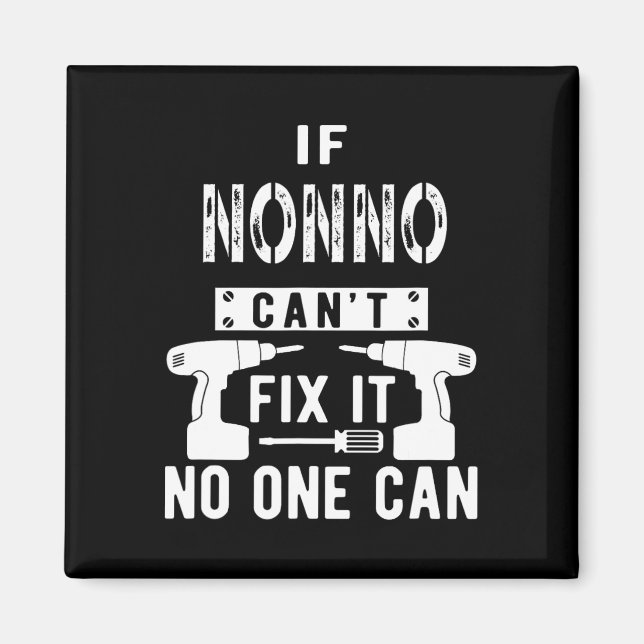 Aimant Si Nonno ne parvient pas à le réparer, personne ne (Devant)