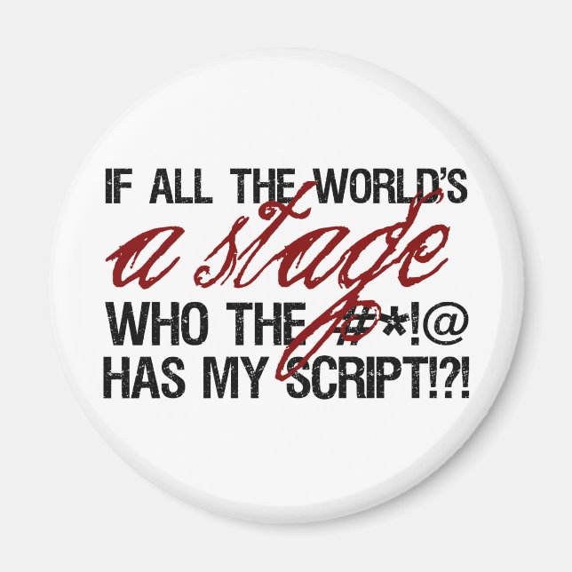 Aimant Si tout le monde est une scène ... (Devant)