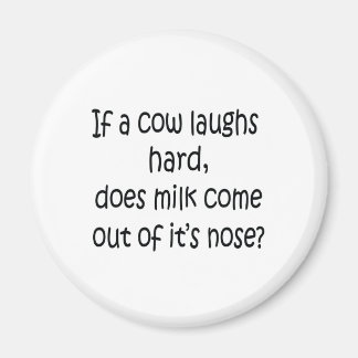 Aimant Si Une Vache rit Dur
