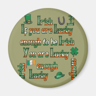 Aimant Si vous êtes assez chanceux pour être irlandais