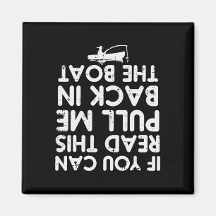 Aimant Si vous pouvez lire ceci tirez pour revenir Bateau