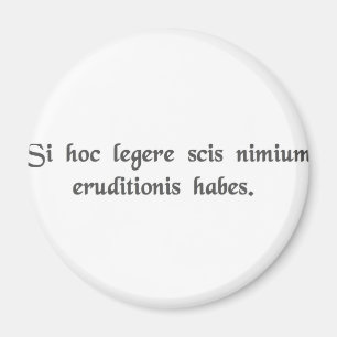 Aimant Si vous pouvez lire ceci, vous êtes overeducated.