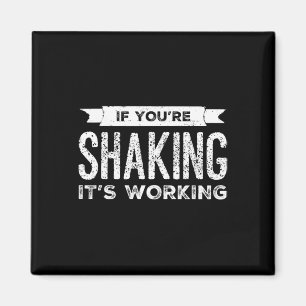 Aimant Si vous tremblez, ça fonctionne Funny Pilates Yoga