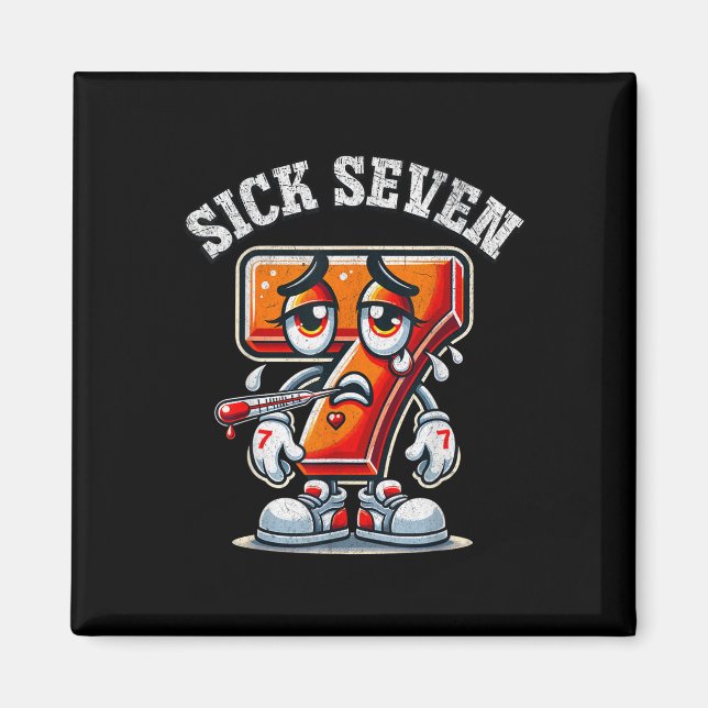 Aimant Sick Seven Meme Tee Six Seven Fun Wordplay _1  (Devant)