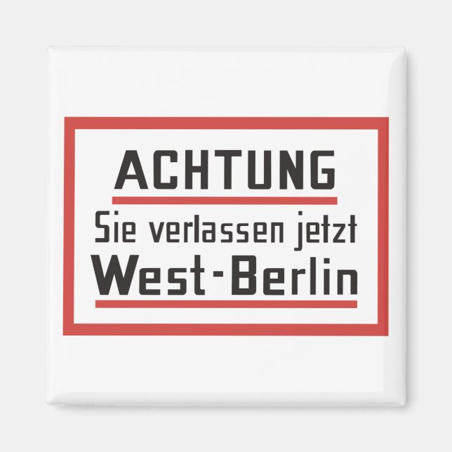 Aimant Sie verlassen jetzt West-Berlin, Allemagne (Devant)