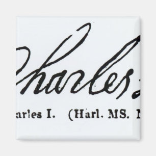 Aimant Signature du roi Charles Ier