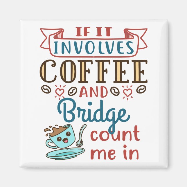 Aimant S'il s'agit de café et de pont carte mignonne jeu (Devant)