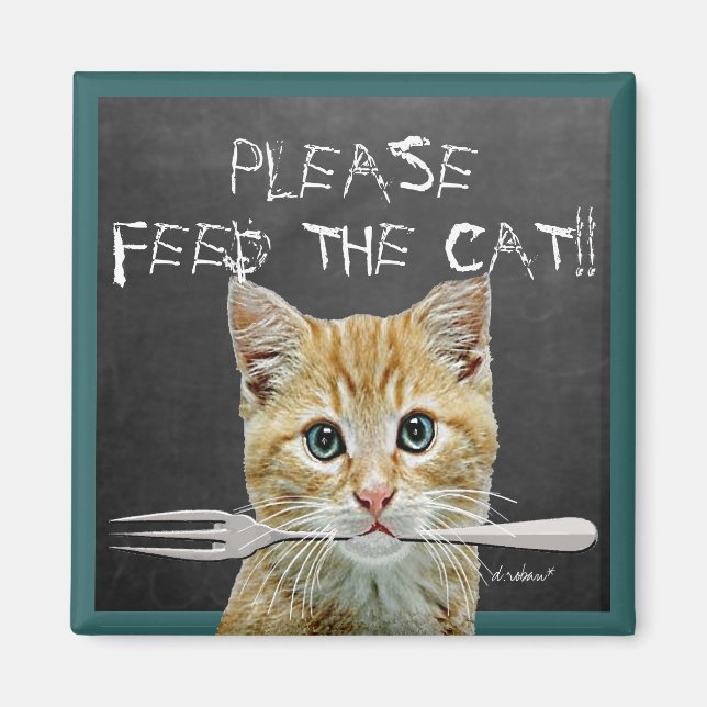Aimant S'Il Vous Plaît, Alimentez Le Chat ! - (Devant)