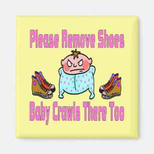 Aimant S'Il Vous Plaît Enlever Des Chaussures, Des Crawls