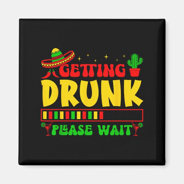 Aimant S'il vous plaît patienter Cinco de Mayo drôle de f (Devant)