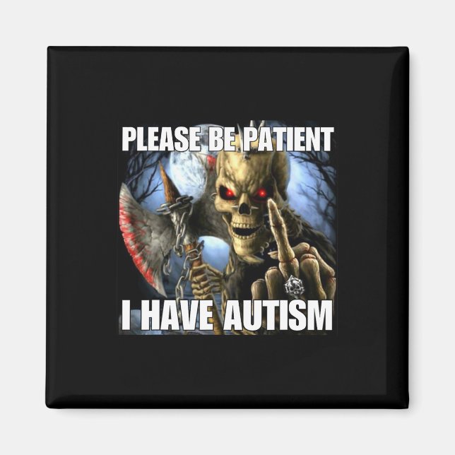 Aimant S'il vous plaît soyez patient j'ai de l'autisme dr (Devant)