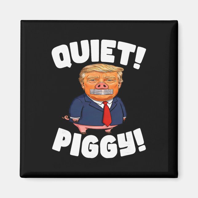 Aimant Silence ! Cochon ! - Cochon Trump  (Devant)