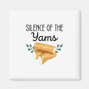Aimant Silence des ignames Match drôle de Thanksgiving po