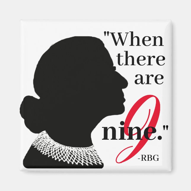 Aimant Silhouette RBG Lorsqu'Il Y A Neuf Magnat De Devis (Devant)