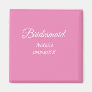 Aimant Simple minimum rose bridesmaid ajouter le nom de l