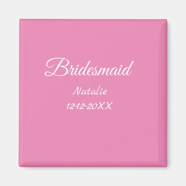 Aimant Simple minimum rose bridesmaid ajouter le nom de l (Devant)