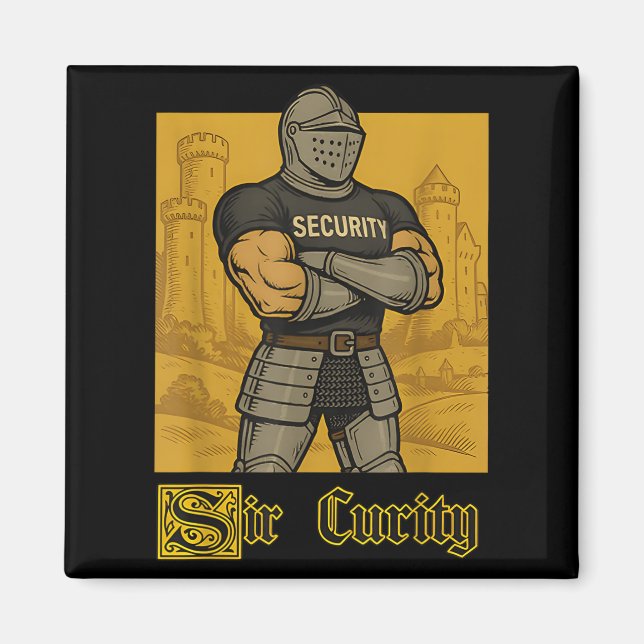 Aimant Sir Curity Funny Security Pun Knight Medieval Meme (Devant)