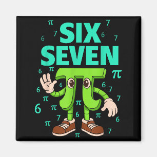 Aimant Six sept 67 jour mème drôle maths geek 3.14 blague