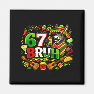 Aimant Six sept bruh 67 cinq de mayo fête mexicaine