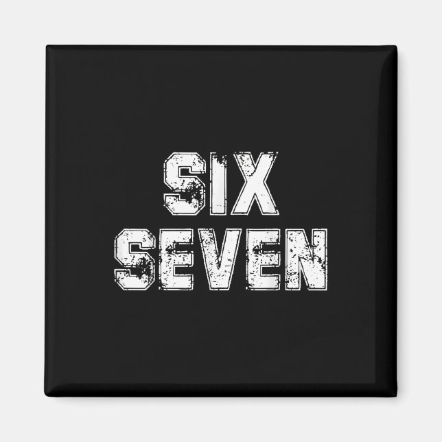 Aimant Six Sept Cool Numéro Gen Alpha Argot 6 7 Tendance (Devant)