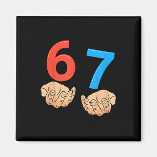 Aimant Six Seven 67 6 7 Enfants 67 N Garçons 6-7 Mème Mai