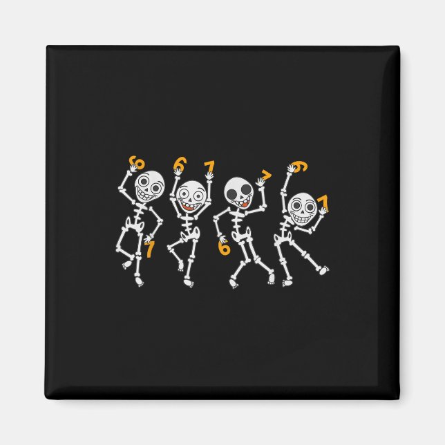 Aimant Six Seven 67 Meme Funny Halloween Dancing Skeleton (Devant)