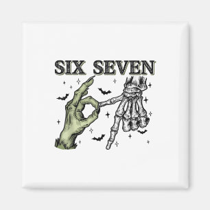 Aimant Six Seven 6 7 Halloween 67 Fantôme Squelette Monst