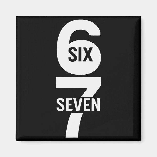 Aimant Six Seven 6 7 Mème  (Devant)
