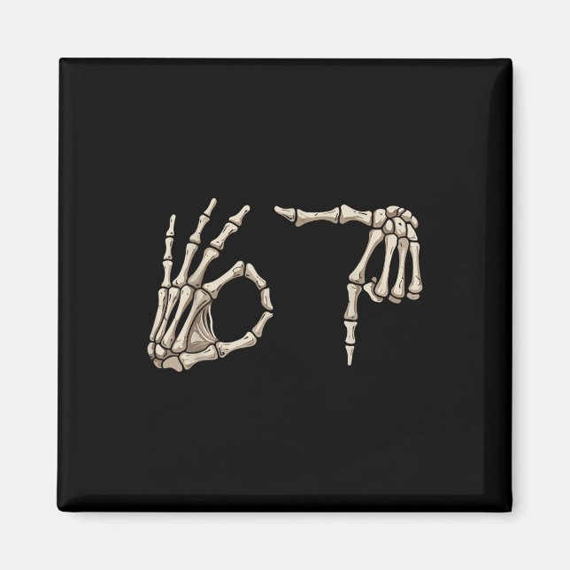 Aimant Six Seven 6 7 Meme 67 Skeleton Hand Halloween Cost (Devant)