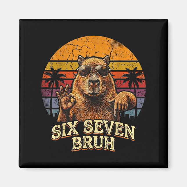 Aimant Six Seven Bruh 67 Capybara 6 7 Funny Meme Animal 6 (Devant)