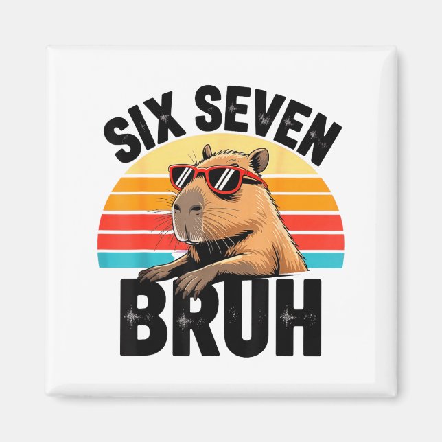 Aimant Six Seven Bruh 67 Mème Capybara  (Devant)