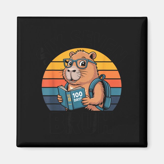 Aimant Six Seven Bruh 67 Meme Funny 100 Days Of School Ca (Devant)