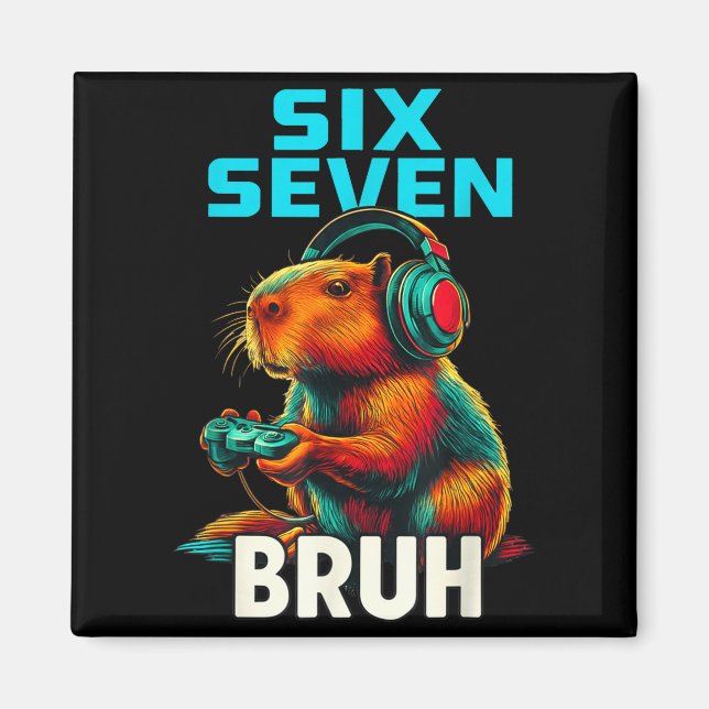 Aimant Six Seven Bruh 67 Meme Funny Capybara  (Devant)